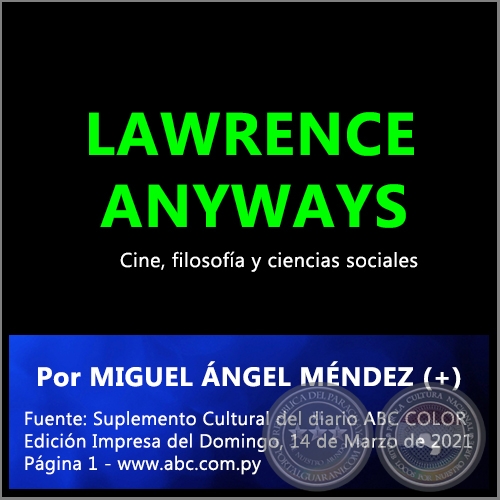 LAWRENCE ANYWAYS - Por MIGUEL NGEL MNDEZ (+) - Domingo, 14 de Marzo de 2021